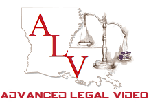 Advanced Legal Video | Louisiana Legal Video